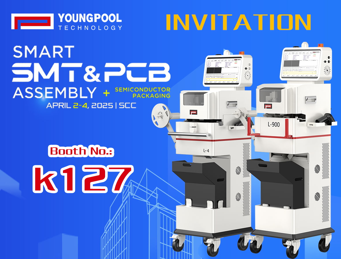 Invitation Letter | Welcome to Visit Us at Smart SMT&PCB Assembly Show, Booth K127 