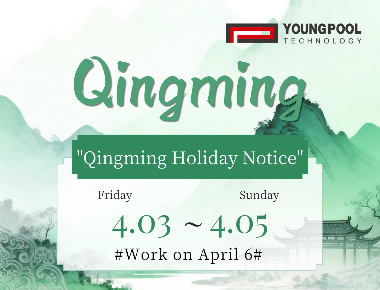 Youngpool Technology | Qingming Festival Holiday Notice
