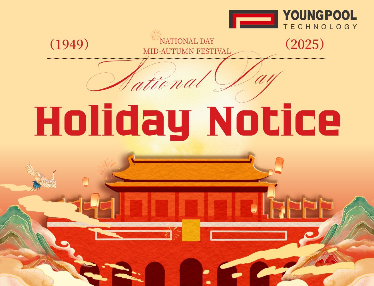 Youngpool Technology National Day & Mid-Autumn Festival Holiday Notice